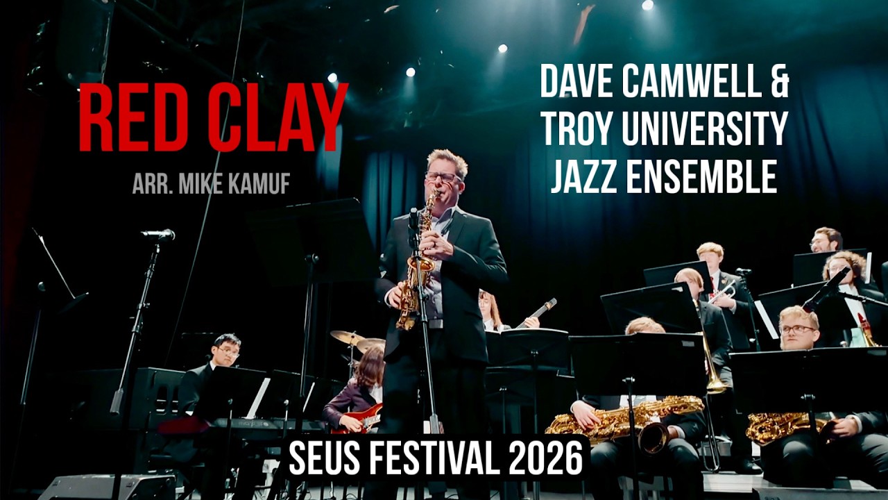 RED CLAY | EXCERPT | ARR. M. KAMUF | TROY UNIVERSITY JAZZ ENSEMBLE