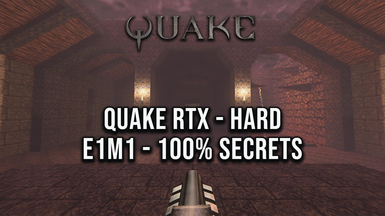 Quake RTX - E1M1 The Slipgate Complex - Hard - 100% Secrets (No Commentary) 4K60FPS