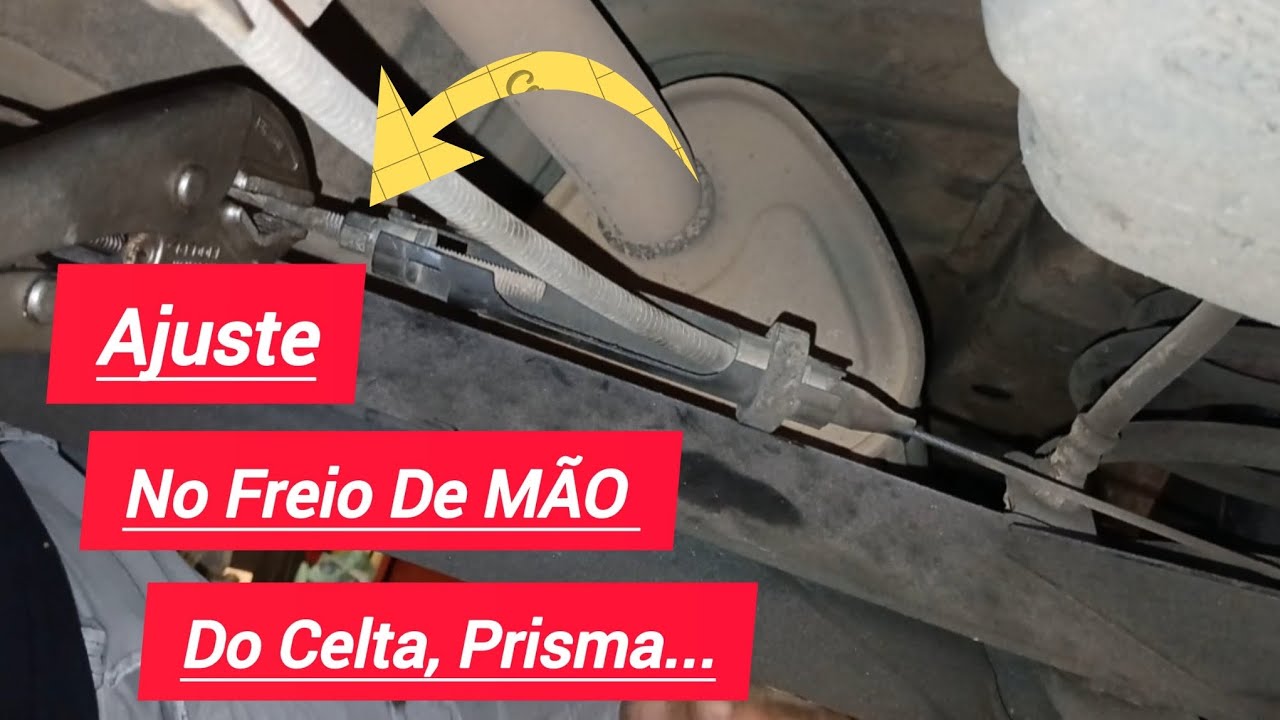 Como Regular FREIO DE MÃO Do Celta, Prisma | EP-146