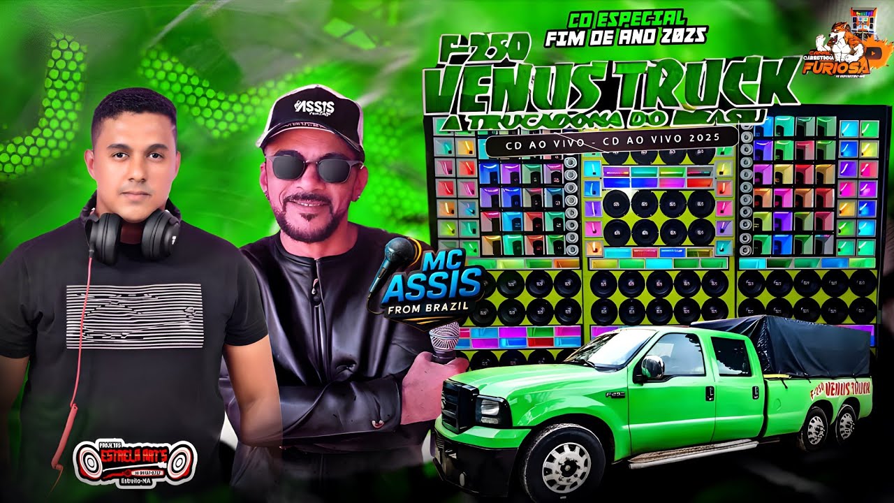 CD AO VIVO F250 VÊNUS TRUCK ESPECIAL  FIM DE ANO 2025 DJ ESTRELA ARTS E MC ASSIS 