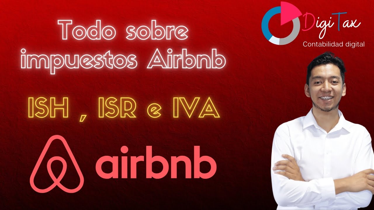Todo sobro impuestos Airbnb 2023 | Impuesto Sobre Hospedaje