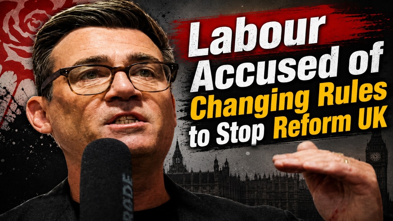 Labour Accused of Changing Rules to Stop Reform UK