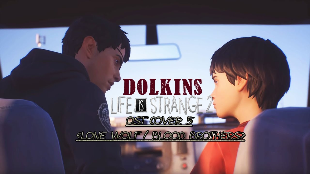 OST Life is strange 2 #5 Jonathan Morali 