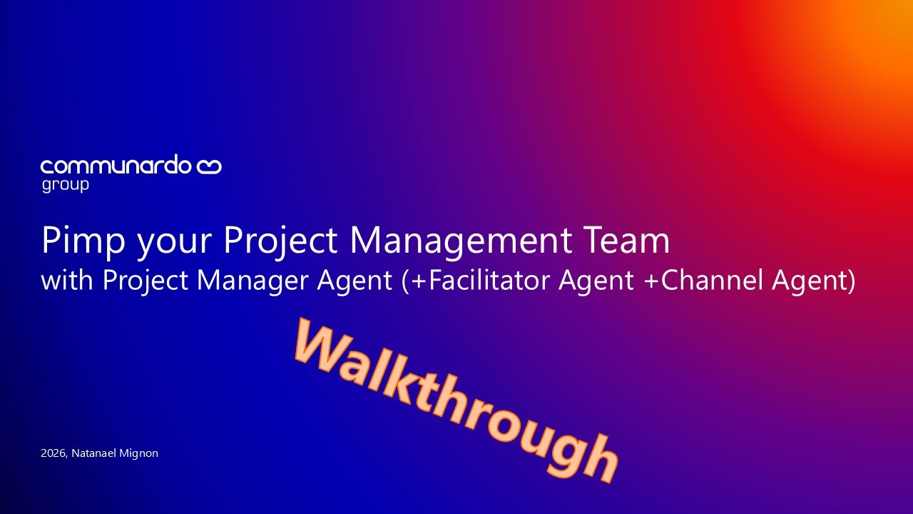 Drei Agenten fürs Projekt: Project Manager, Facilitator, Channel Agent - Walkthrough