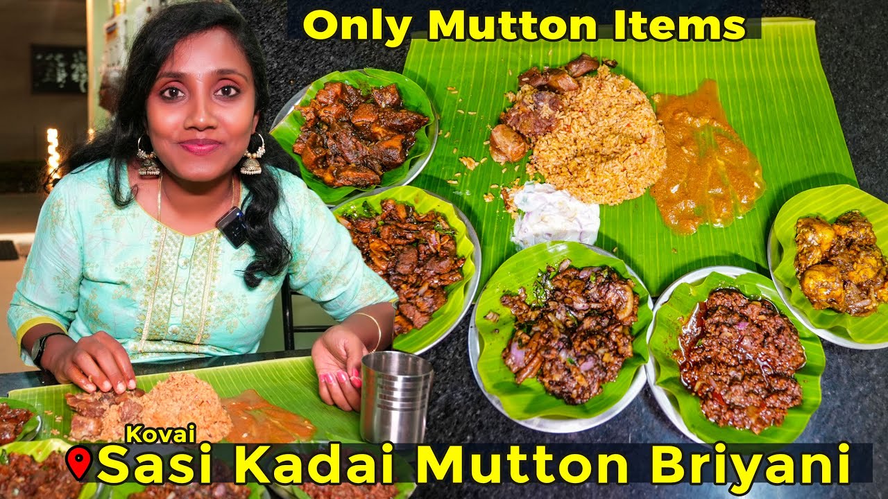 கோவை சசி கடை மட்டன் பிரியாணி I Only Mutton items I Tastee with Kiruthiga