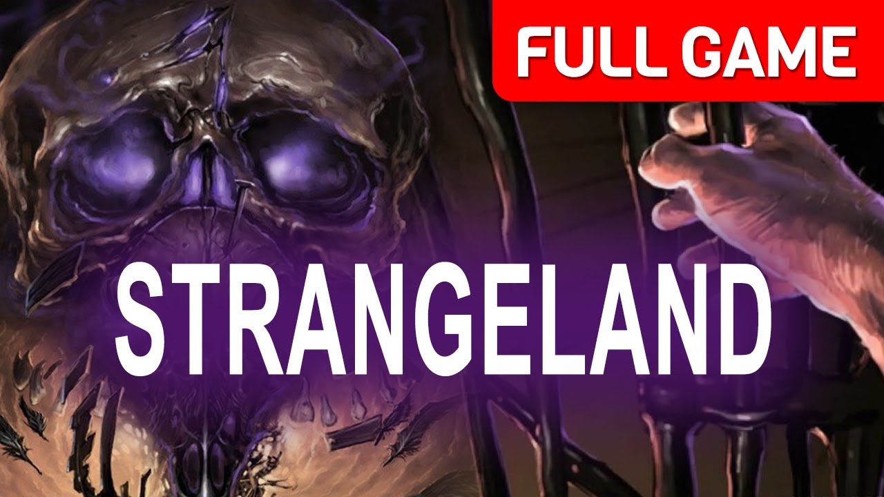 Strangeland | Full Game Walkthrough | No Commentary
