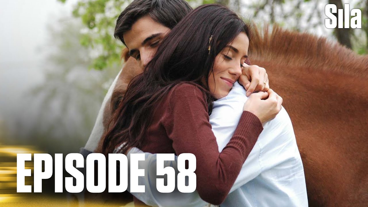Sila - Episode 58