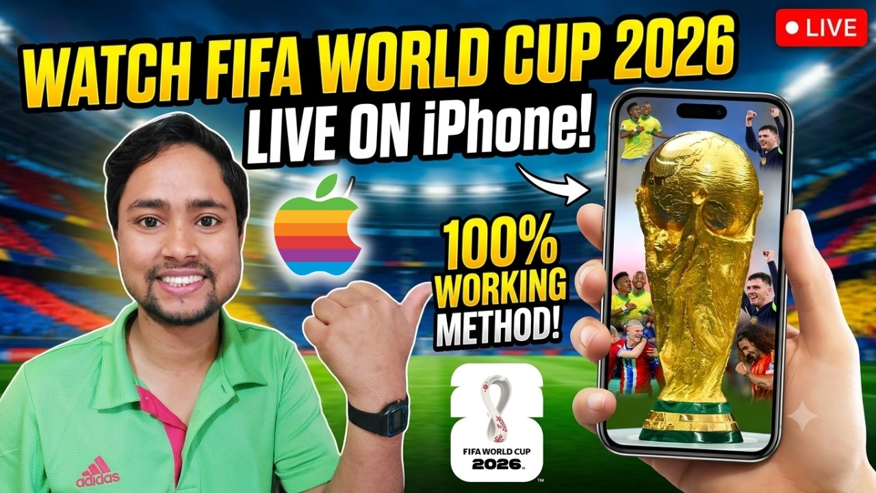 WATCH FIFA WORLD CUP LIVE ON iPHONE [FREE] 100% | FIFA WORLD CUP 2026 LIVE KAISE DEKHE IPHONE PE