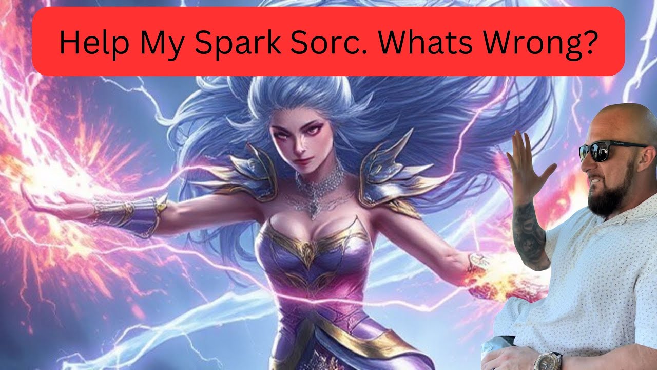 Help My Spark Sorc