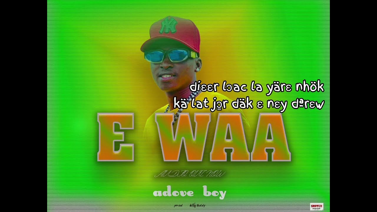 Adove Boy - E Waa (Official Lyric Audio)