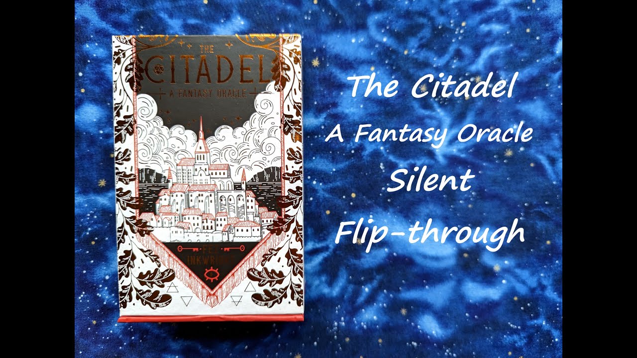 The Citadel: A Fantasy Oracle - Silent Flip-through