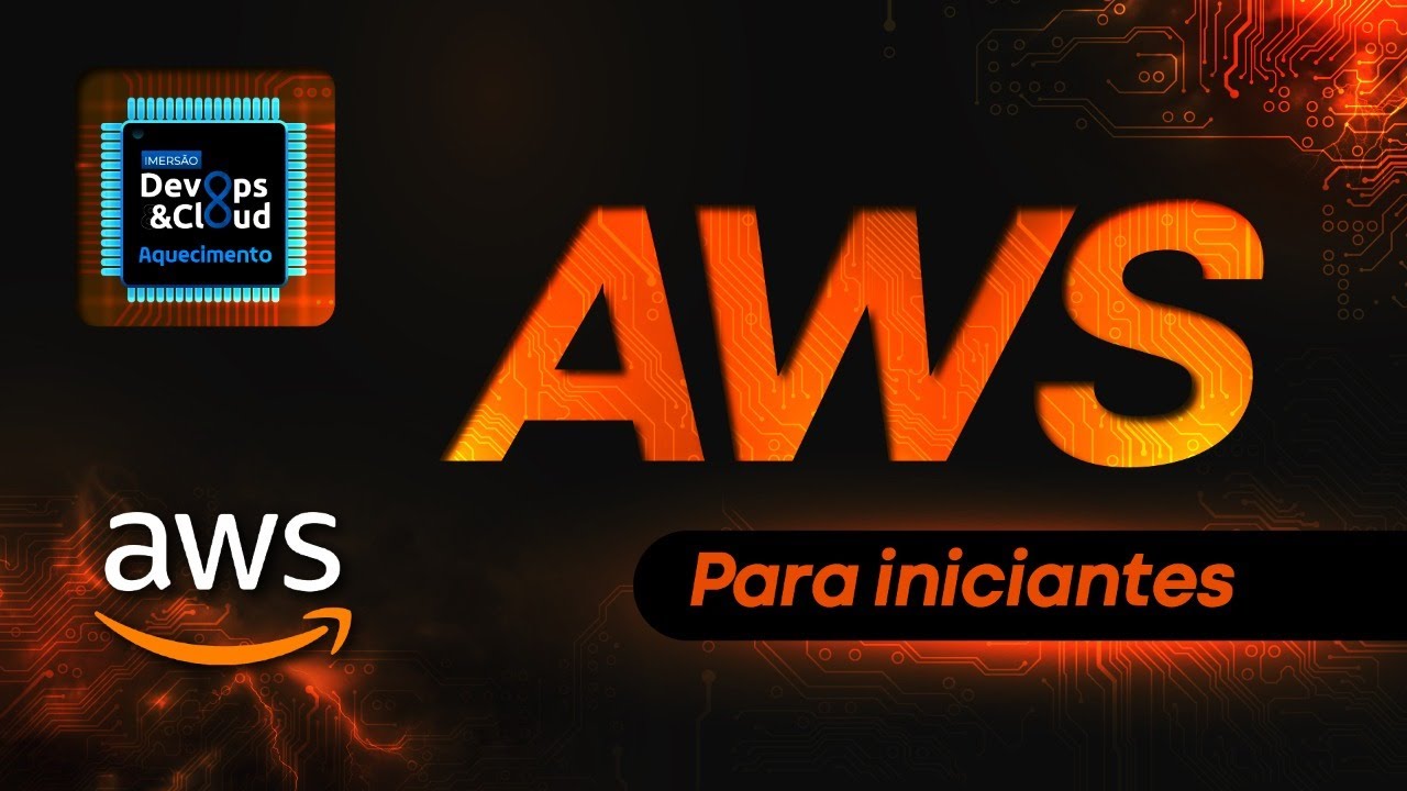 O que você precisa saber pra começar na AWS