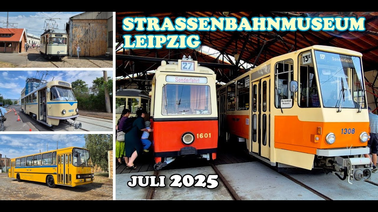 Straßenbahnmuseum Leipzig | Öffnungstag 07/2025