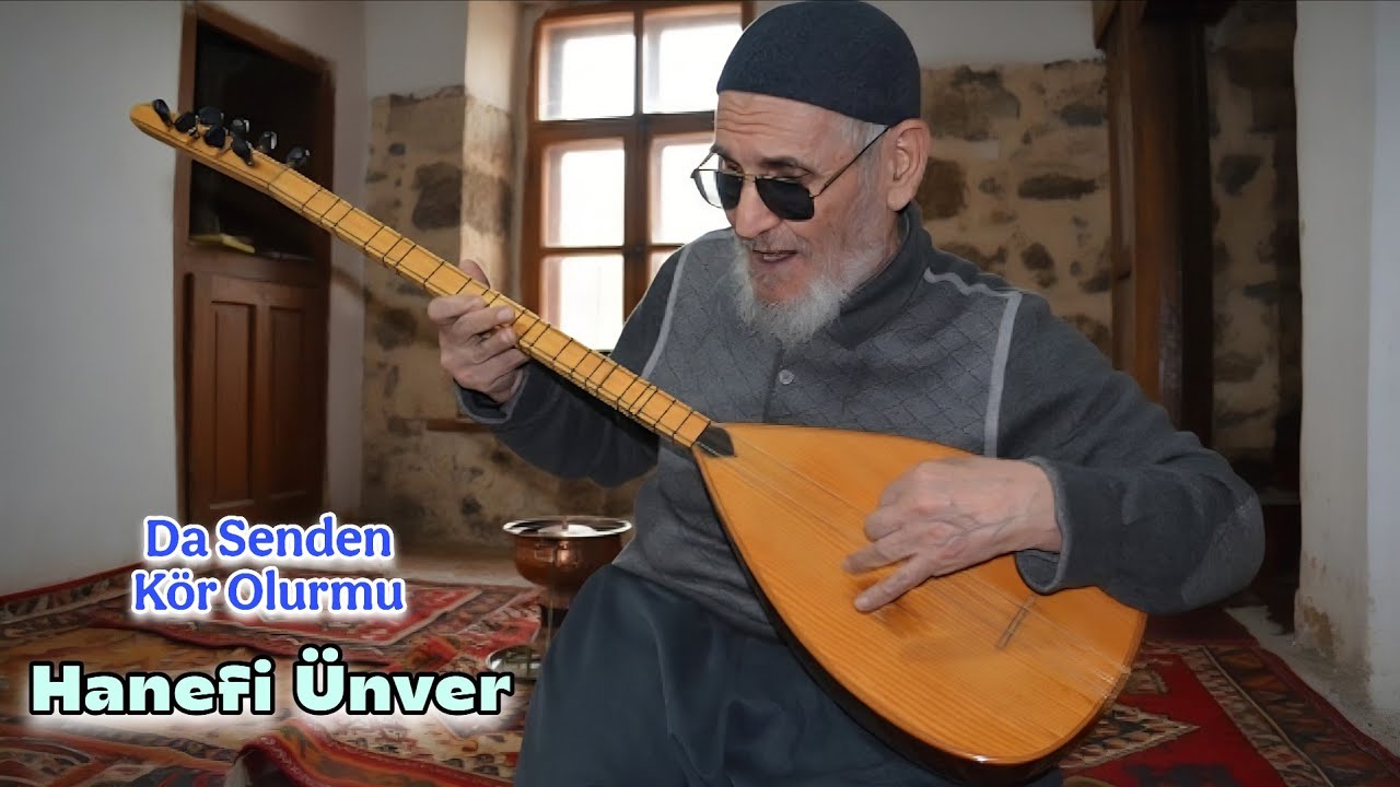 Hanefi Ünver Daha Senden Kör Olurmu