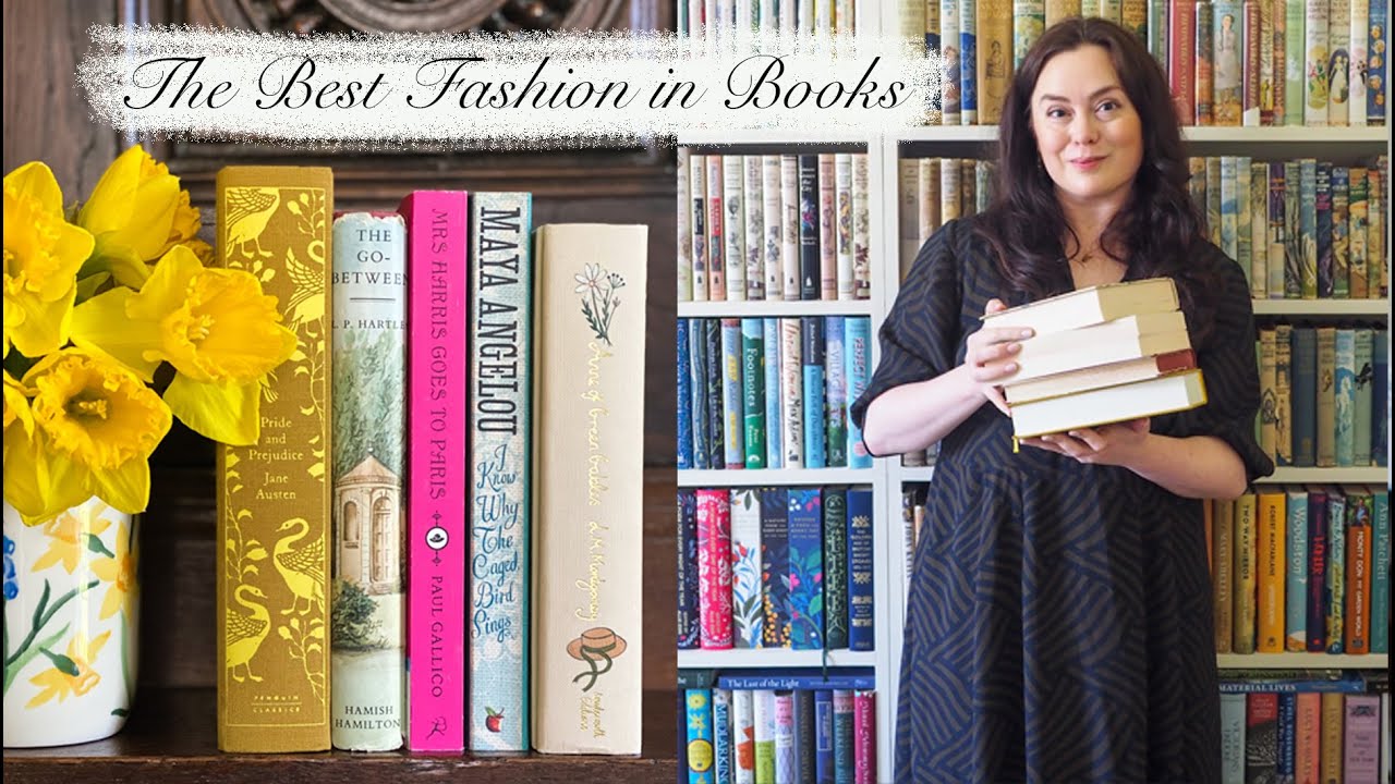 THE BEST FASHION IN BOOKS / SOME MEMORABLE OUTFITS IN LITERATURE