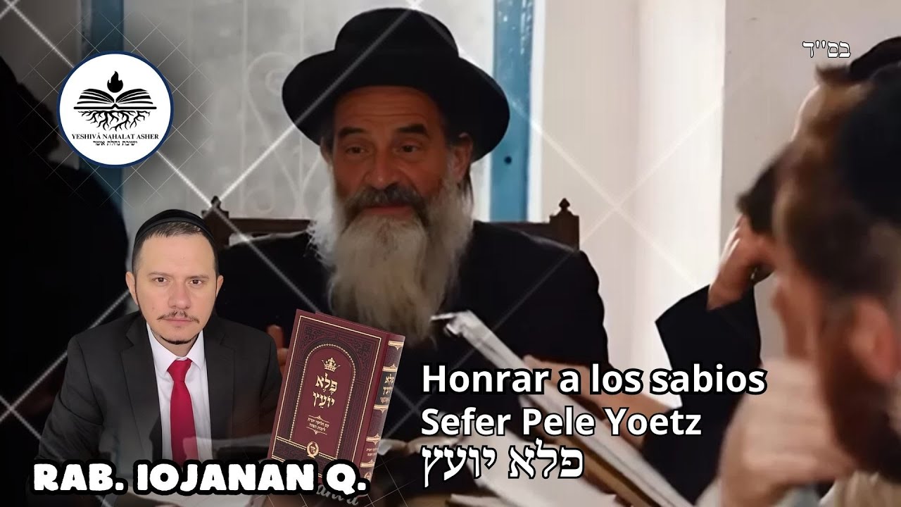 Pele Yoetz 104 Honrar a Los Jajamim