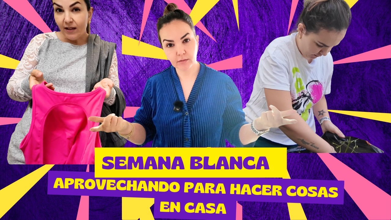 Aprovechando la Semana Blanca para hacer cosas en casa