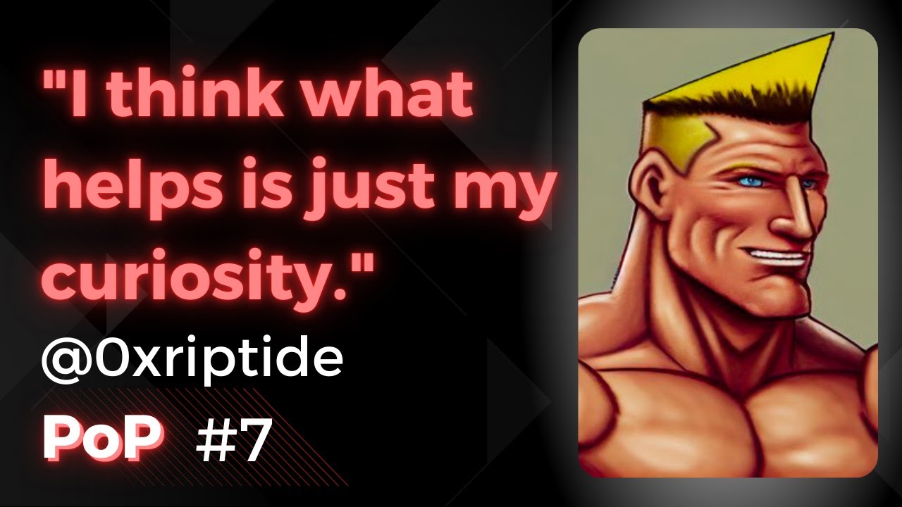 PoP#7 - 0xriptide: The Ins And Outs Of Bug Bounty Hunting