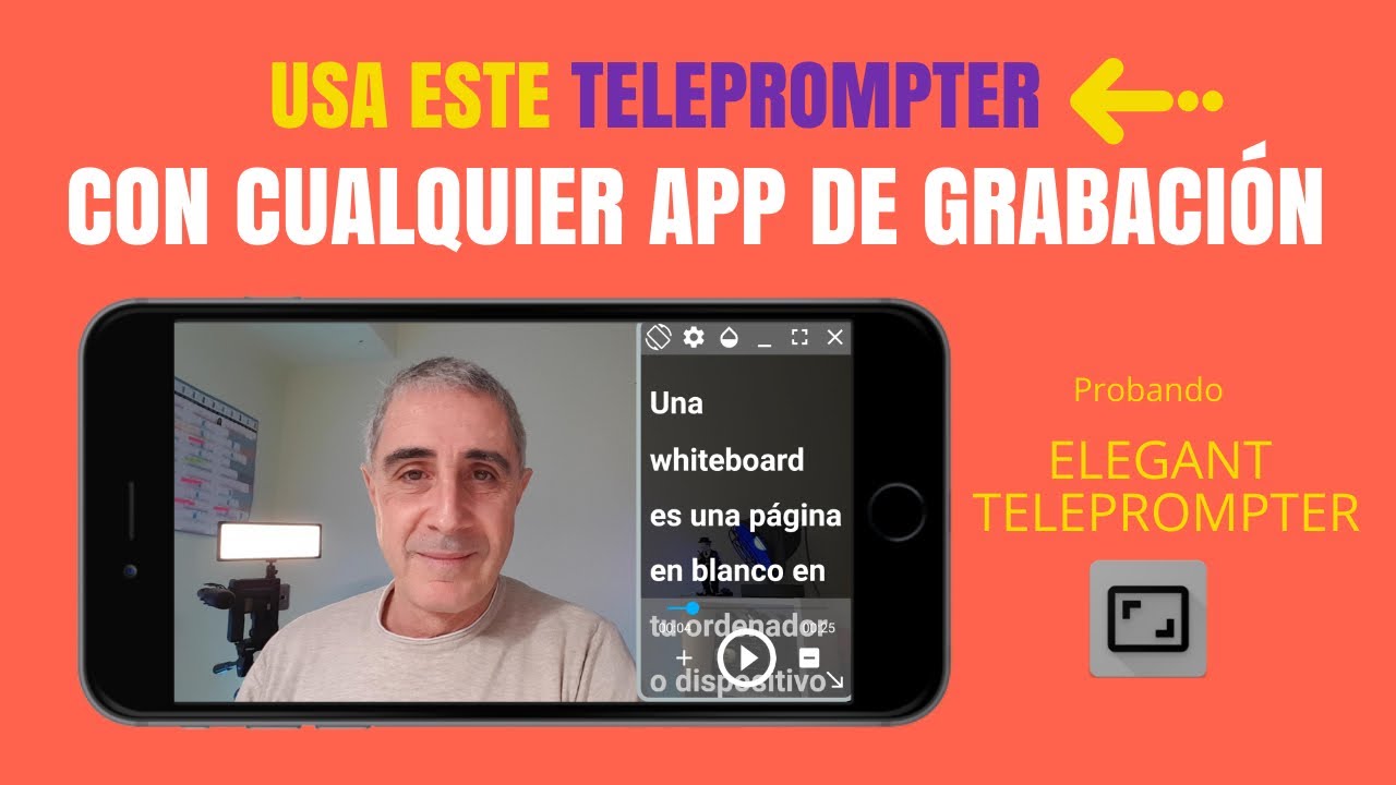 Elegant Teleprompter, lee a cámara… y graba con cualquier aplicación