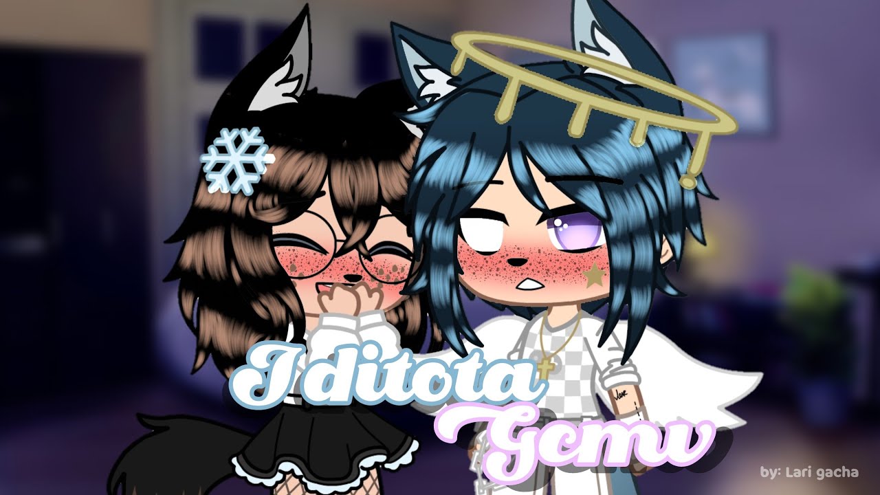 Jão- Idiota (gcmv) Lari gacha ლ (créditos das roupas na descrição ✨)