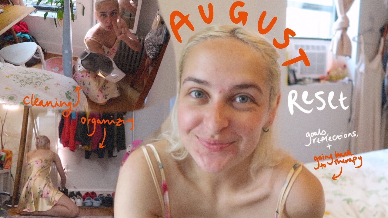 a reset for august ~ cleaning, goal setting, going back to therapy