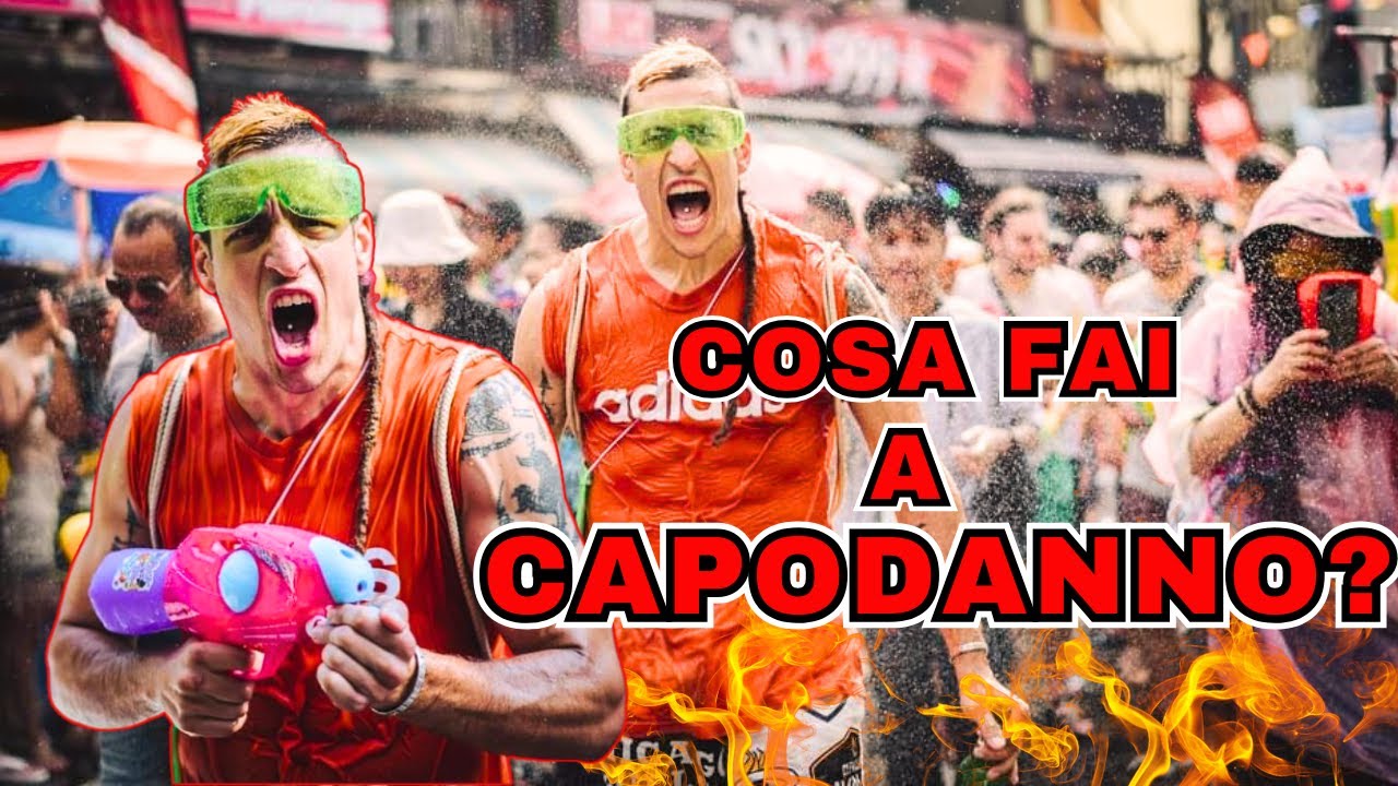 I TRE CAPODANNI IN THAILANDIA! SONGKRAN LA FESTA PIU' PAZZA AL MONDO!