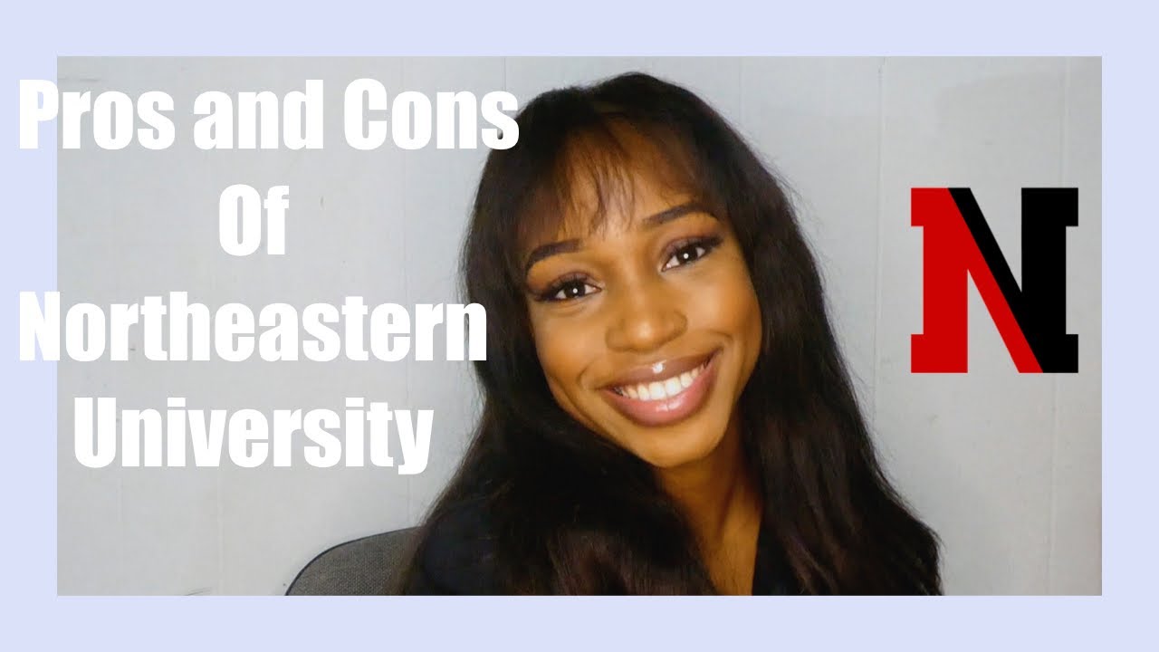 Pros and Cons of Northeastern University| 2020