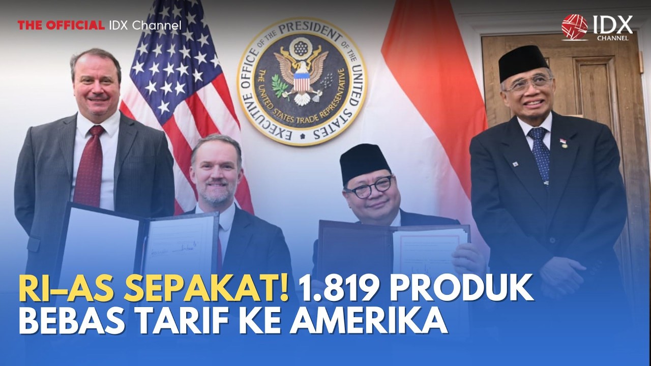 RI–AS Sepakat! 1.819 Produk Bebas Tarif ke Amerika | MILENOMICS