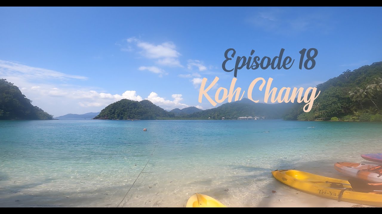Episode 18 - Koh Chang