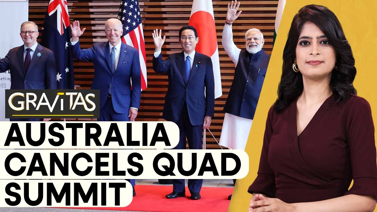 Gravitas: Why has the Quad Summit been cancelled?