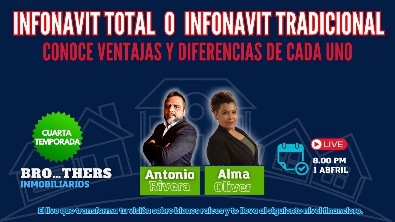 Infonavit Total vs. Tradicional: ¿Cuál Conviene Más a Tu Cliente?