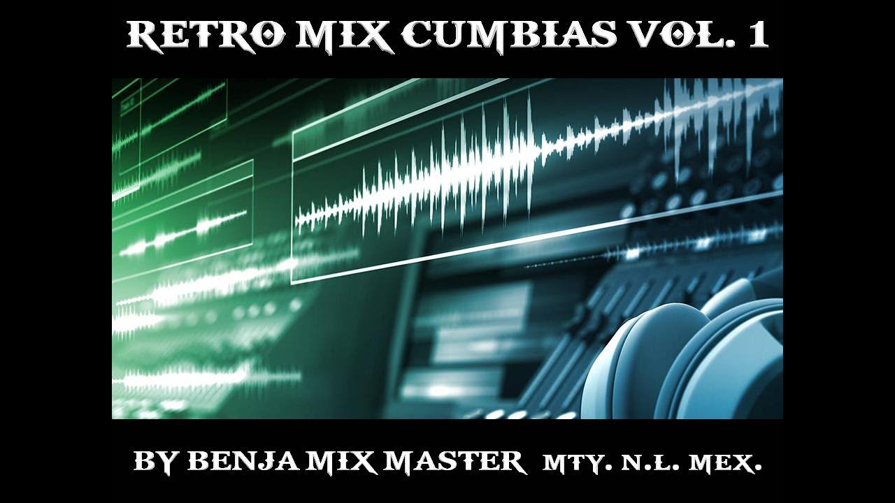 RETRO MIX CUMBIAS VOL 1