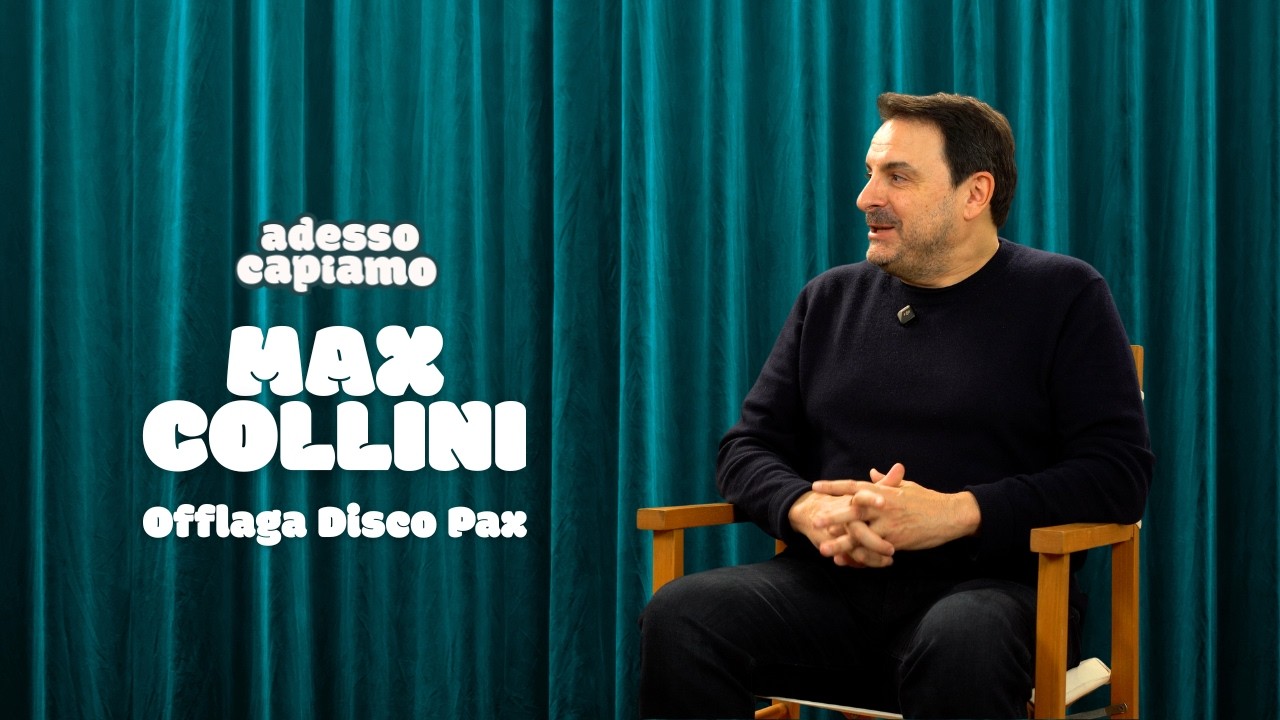 adessocapiamo MAX COLLINI - OFFLAGA DISCO PAX // Storie dall'arte Ep. 33