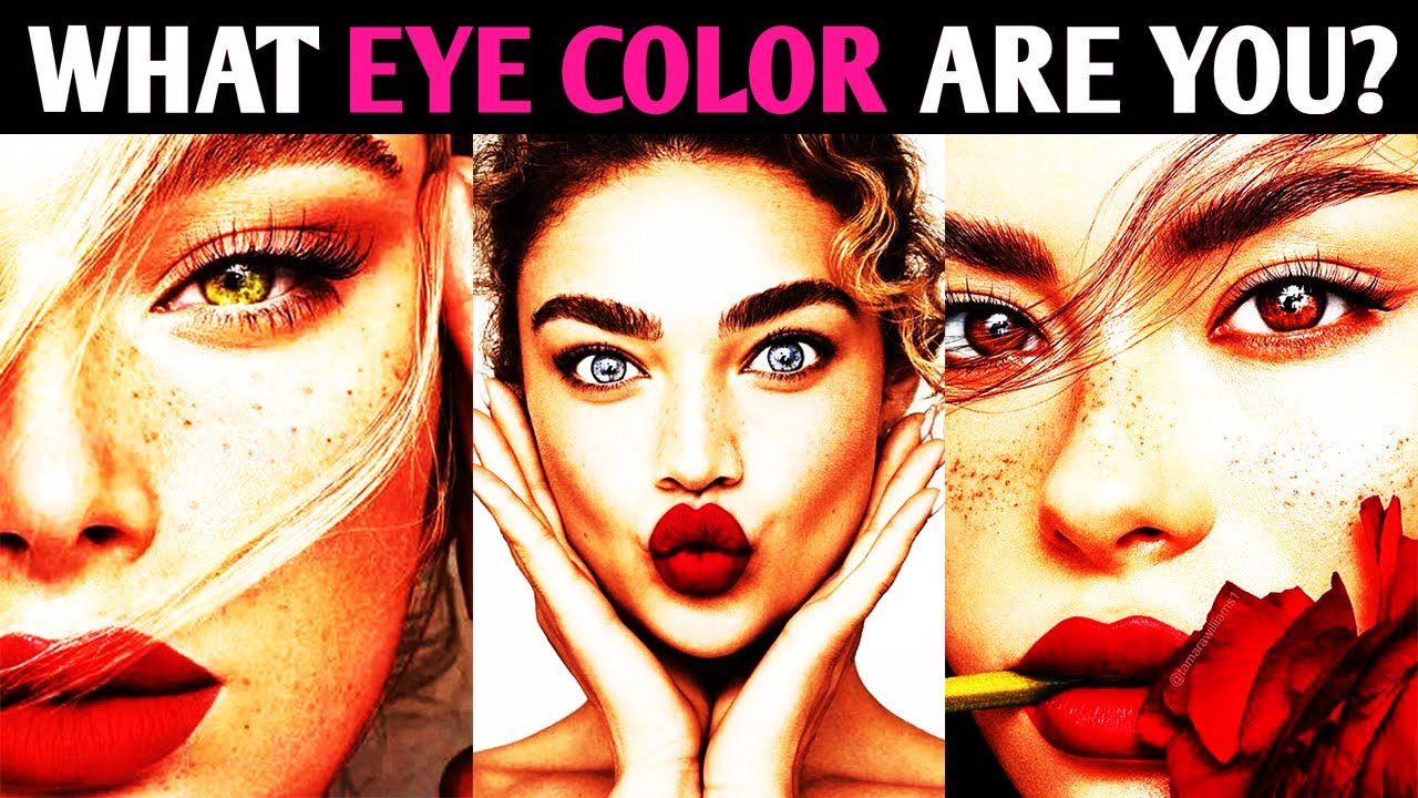 WHAT EYE COLOR ARE YOU? QUIZ Personality Test - 1 Million Tests