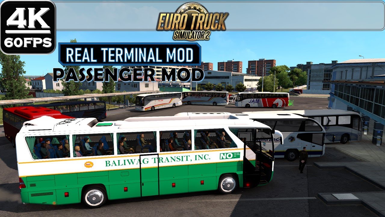 ETS2 Passenger & Terminal MOD2021 | BALIWAG Transit Cabanatuan Terminal to Pasay Terminal  VIA SCTEX