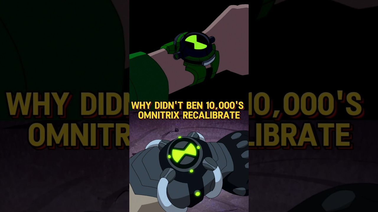 Why Didn't Ben 10,000's Omnitrix Recalibrate #omnitrix #cartoon #benten #alienx