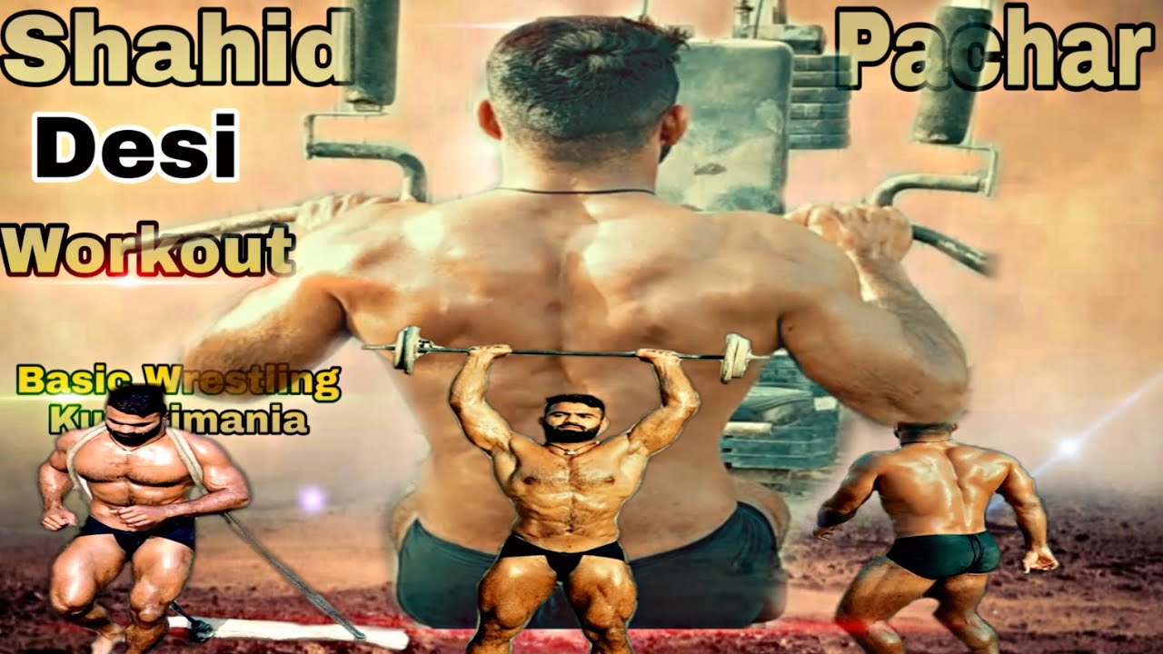 Shahid Pehlwan Pachar | Nangi Talwar | Desi Workout