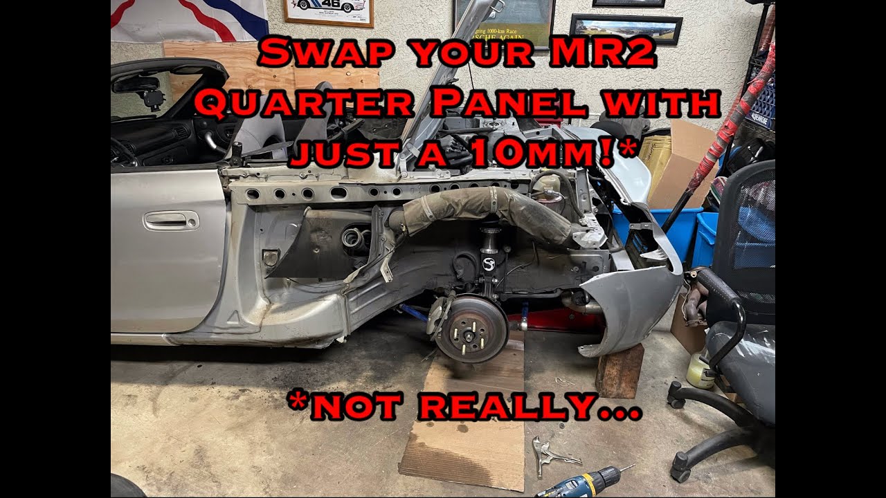 How To: MR2 Spyder Quarter Panel Removal & Replacement