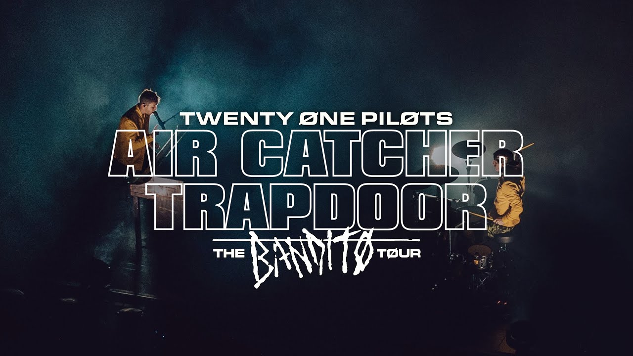 twenty one pilots - Air Catcher/Trapdoor (Bandito Tour Version)(UPDATE 2023)