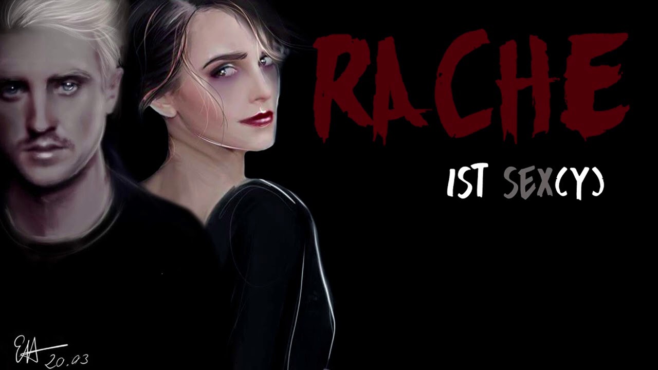 Harry Potter FanFiktion (komplett) | Dramione | Rache ist se*(y)