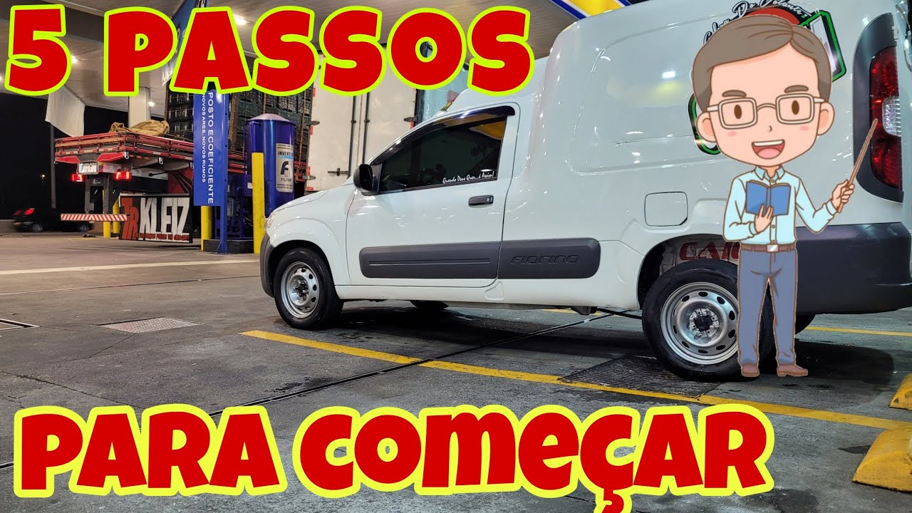 ⚠️ 5 PASSOS PARA COMECAR‼️NA FIORINO🤠 🫡 ✅️