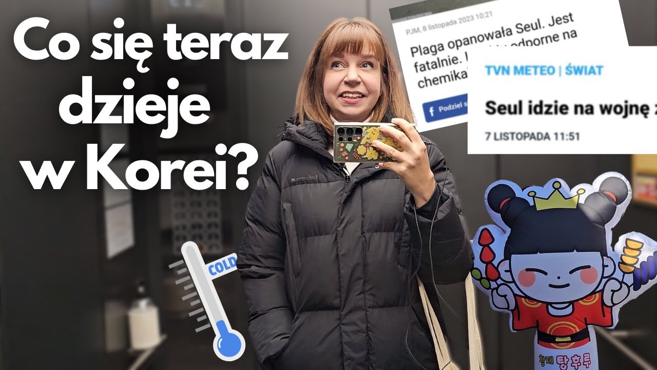 Co się teraz dzieje w Korei? Jest się czego bać? Zmiany? Vlog z Korei