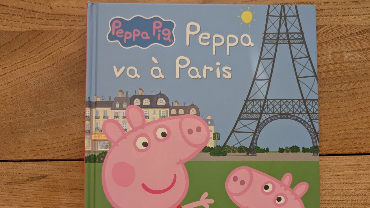 [FR] 🇫🇷 Lecture du livre Peppa va à Paris 🐷🥐