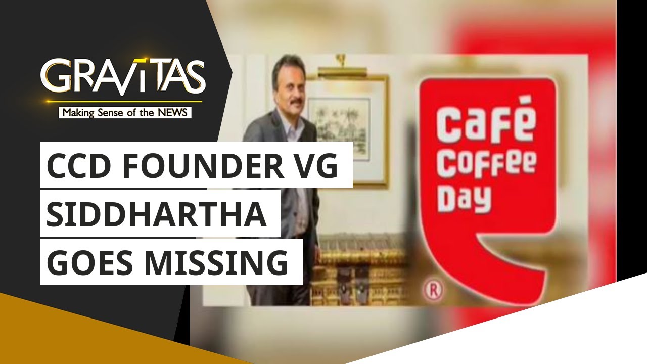 Gravitas: CCD founder VG Siddhartha goes missing
