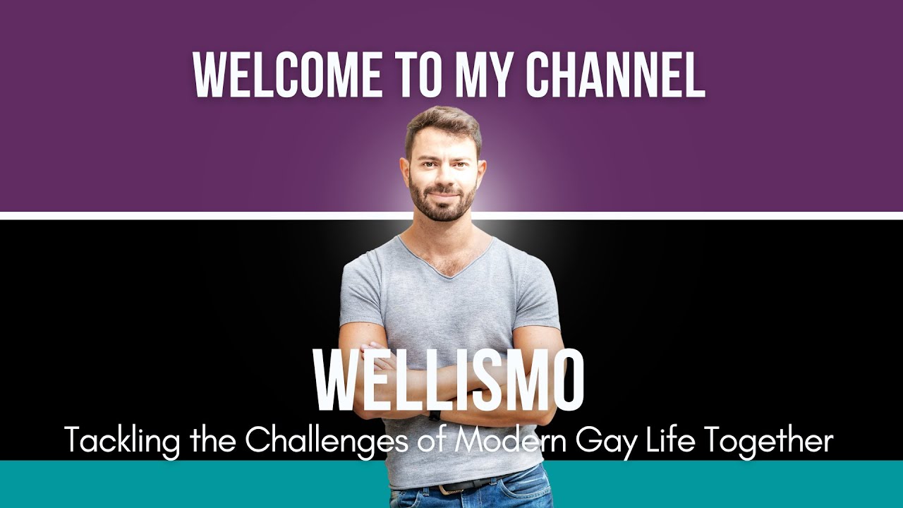 Welcome to Wellismo: Tackling the Challenges of Modern Gay Life Together