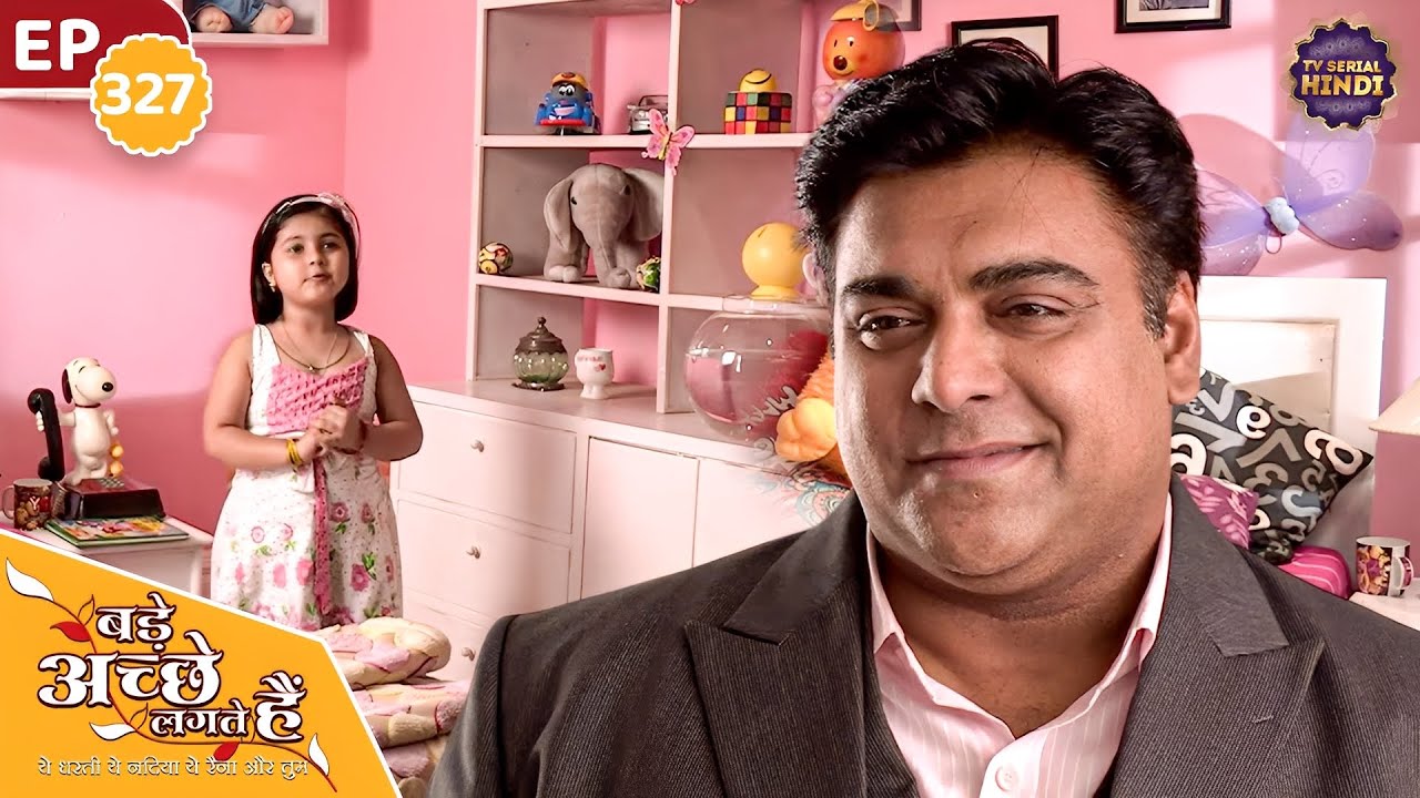 Ram decorates his room for Pihu | Episode 327 | Bade Achhe Lagte Hain | TV Serial Hindi