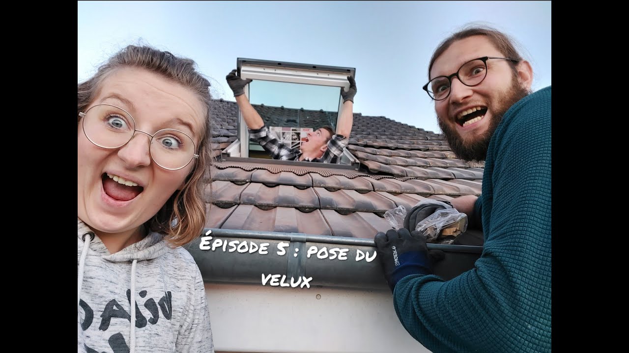 Épisode 5 : Pose du velux