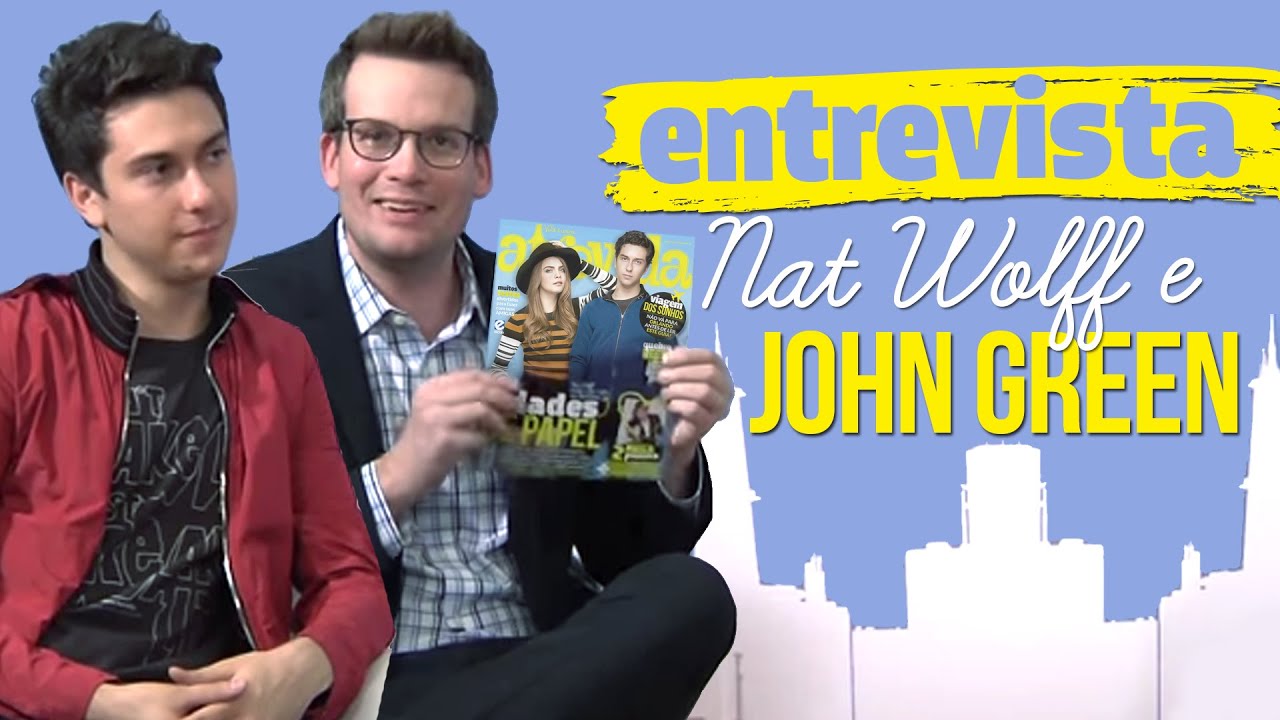 Atrê entrevista - John Green e Nat Wolff