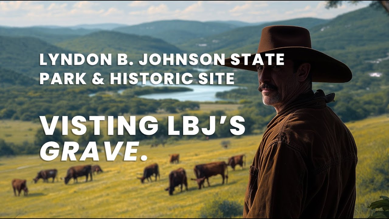 LBJ's Cemetery & the 