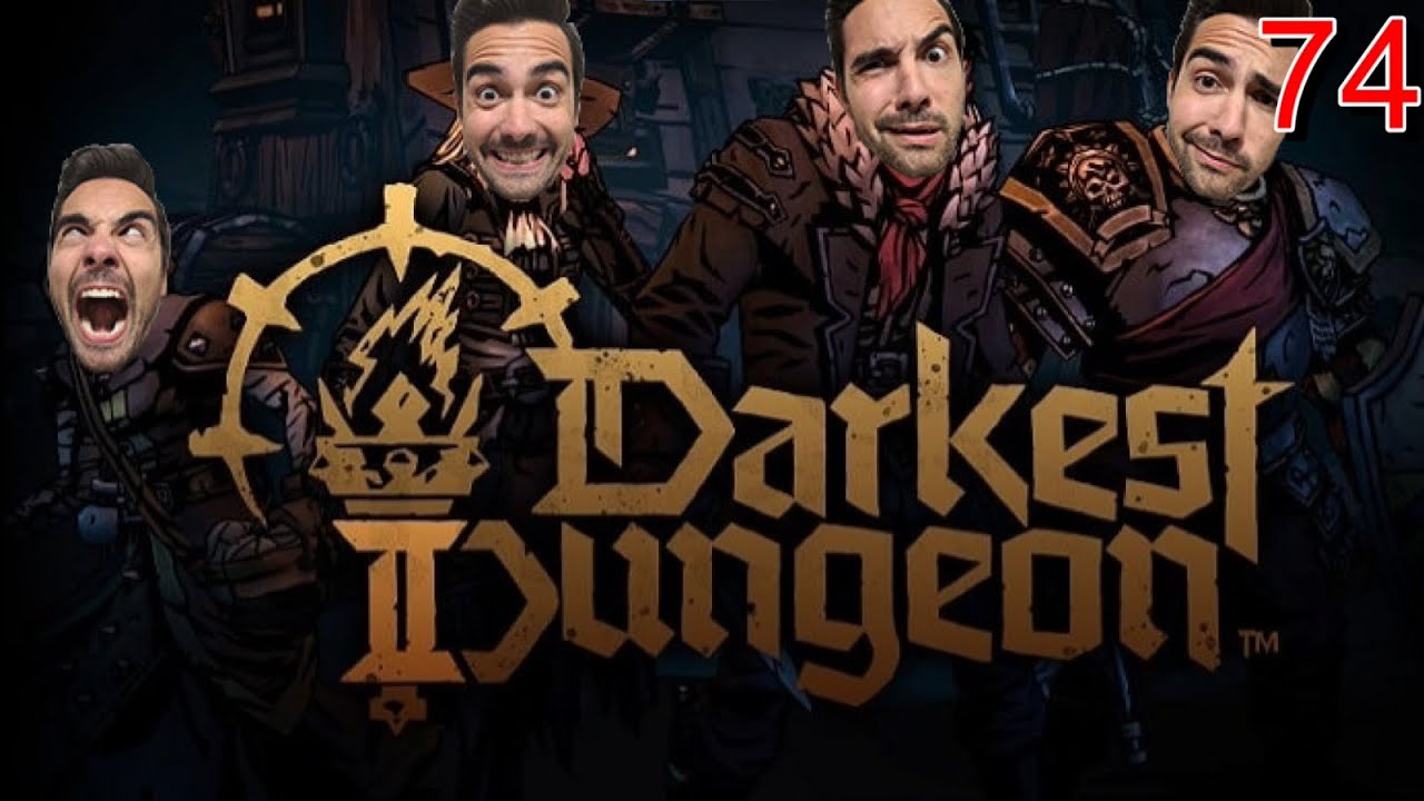 Darkest Dungeon 2, Episode 74:  ALL MEMORIES QUEST CONTINUES!